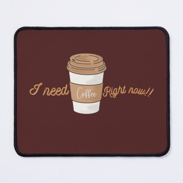 Item preview, I need coffee right now designed and sold by Glamify.