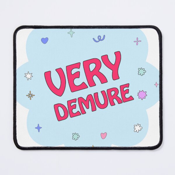 Item preview, Very Demure designed and sold by Bubble-Burst.