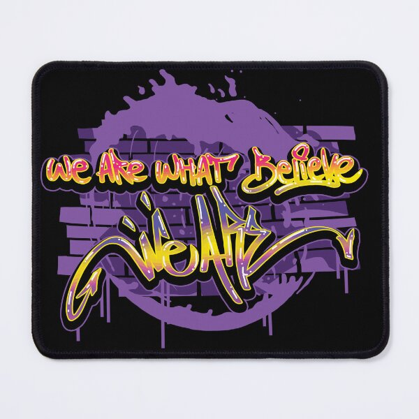 Item preview, we are what we are believe cool graffiti design designed and sold by Jessica art.