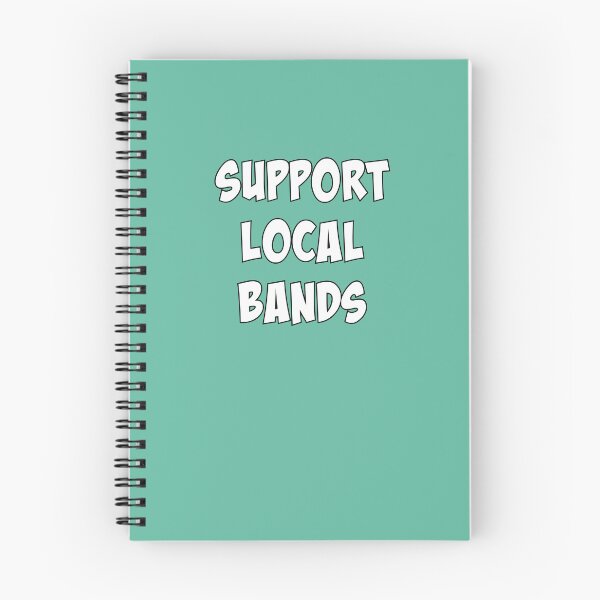 Item preview, Support Local Bands - White designed and sold by slash-graphics.