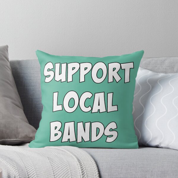 Item preview, Support Local Bands - White designed and sold by slash-graphics.