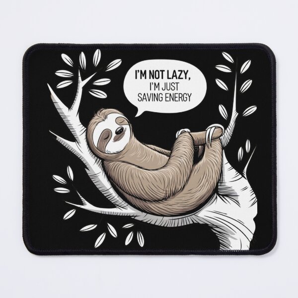 Item preview, Im not lazy im just saving energy designed and sold by Delgiur.