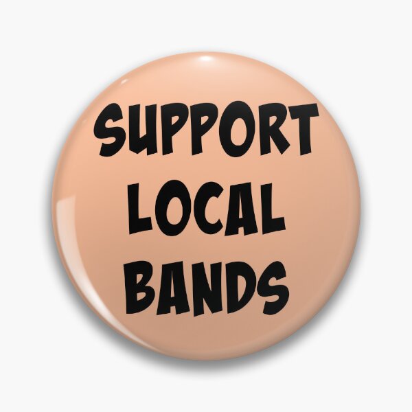 Item preview, Support Local Bands - Black designed and sold by slash-graphics.