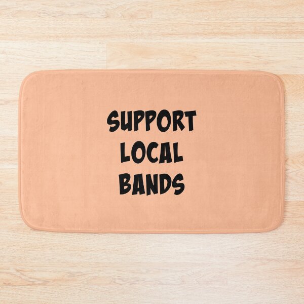 Item preview, Support Local Bands - Black designed and sold by slash-graphics.