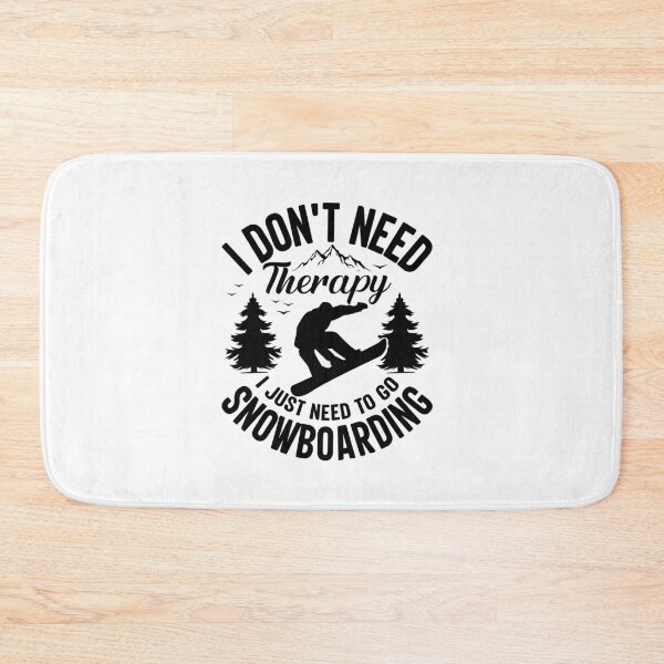 Item preview, I Don't Need Therapy Snowboarding Dad Father's Day, nature Lover, Mental Health, ABA Therapist, Speech Therapy, BCBA, Positive Affirmation, Growth Mindset designed and sold by behindthefacts.