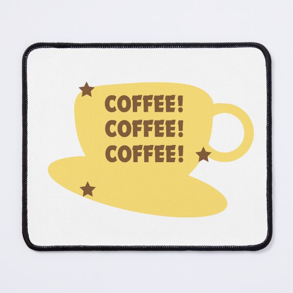 Item preview, Coffee! Coffee! Coffee! designed and sold by hydrEAU.