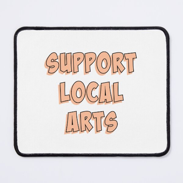 Item preview, Support Local Arts - Peach Fuzz designed and sold by slash-graphics.