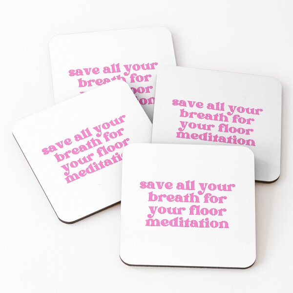 Item preview,  Save All Your Breath For Your Floor Meditation designed and sold by well0kthen.