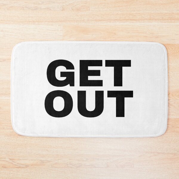 Item preview, GET OUT designed and sold by killzak.