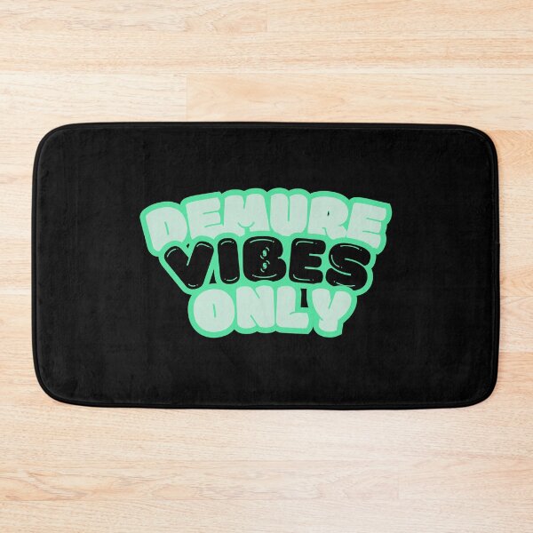 Item preview, Demure Vibes Only designed and sold by GleamingGiant.