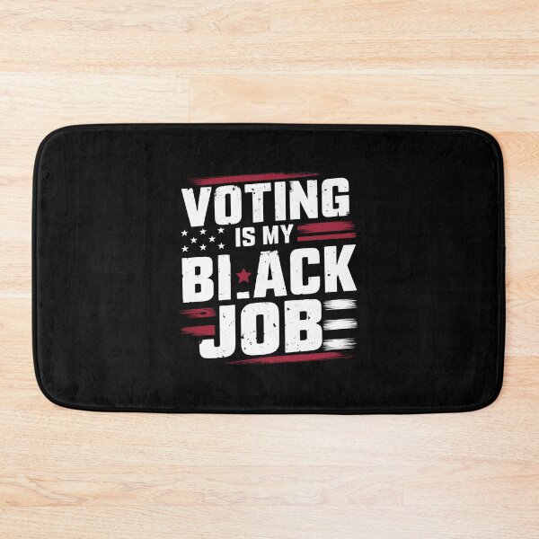 Item preview, Voting Is My Black Job designed and sold by Only Legends.