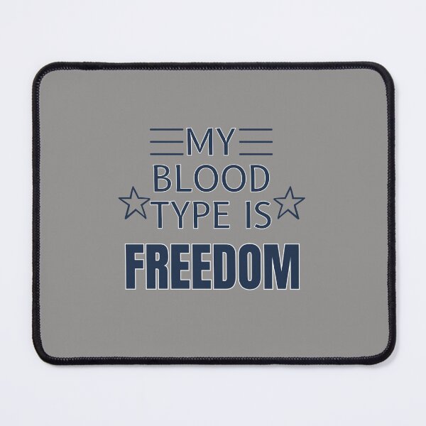 Item preview, My Blood Type is FREEDOM designed and sold by HomeFreewithMe.