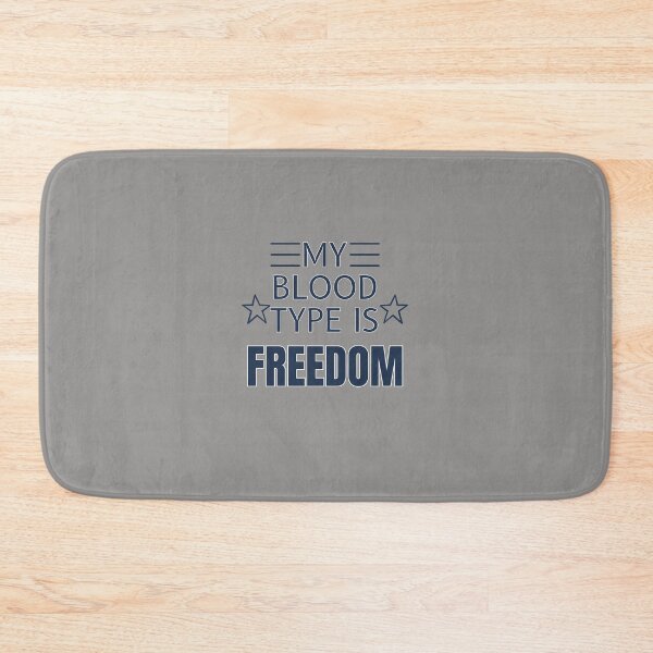 Item preview, My Blood Type is FREEDOM designed and sold by HomeFreewithMe.
