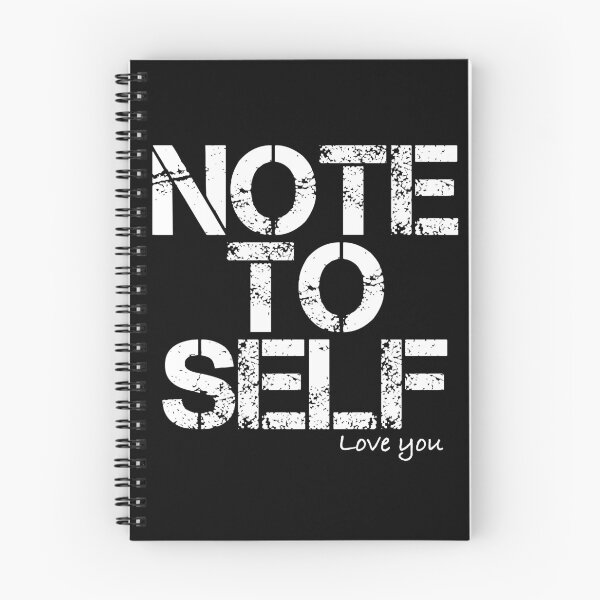 Item preview, Note to self, Love you, quote, grunge, inspirational, Black and white designed and sold by BeebopGraphics.