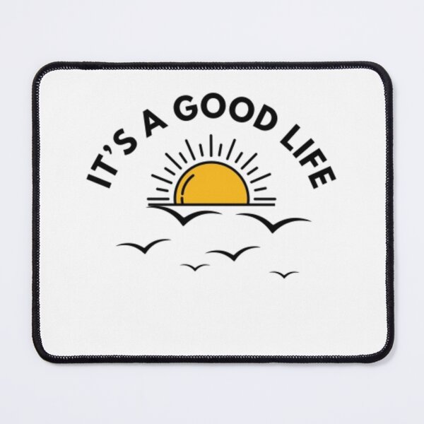 Item preview, Good Life Sunrise designed and sold by NouhailaShop1.