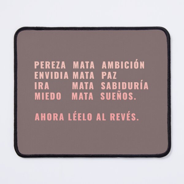 Item preview, LAZY KILLS AMBITION ENVY KILLS PEACE, ANGER KILLS WISDOM FEAR CREATES DREAMS., SPANISH QUOTES designed and sold by La Loca.
