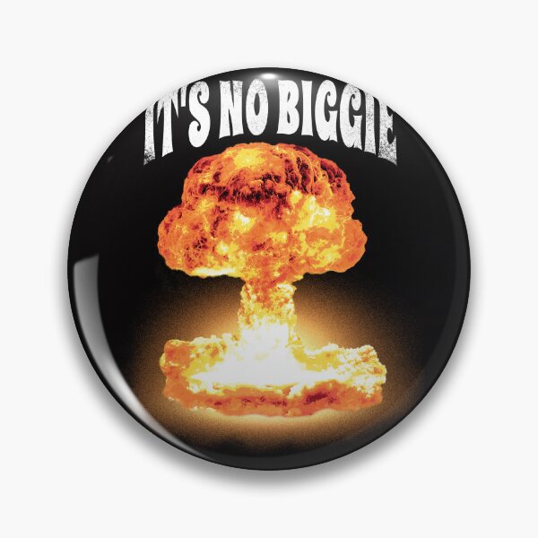 Item preview, Bold and Humorous Nuclear Explosion It’s No Biggie Dark Humor Atomic Blast  designed and sold by DrawHandArt.