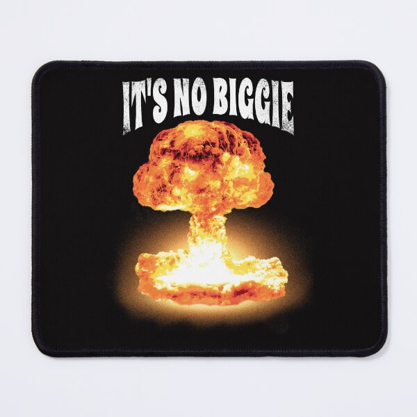 Item preview, Bold and Humorous Nuclear Explosion It’s No Biggie Dark Humor Atomic Blast designed and sold by DrawHandArt.