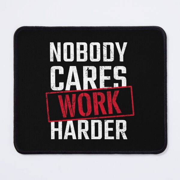 Item preview, Work harder designed and sold by BonsaidoPoh.