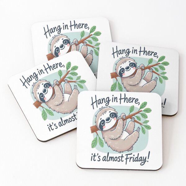 Item preview, Hang in there it is almost friday designed and sold by HarmonyArtVibes.