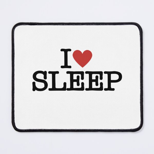Item preview, I Love Sleep designed and sold by CharmStudio.