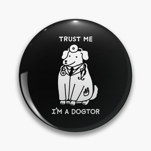 Item preview, TRUST ME, I'M A DOGTOR designed and sold by obinsun.
