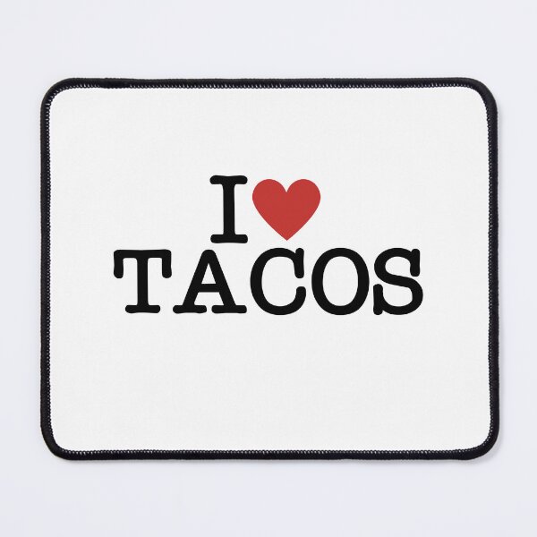 Item preview, I Love Tacos designed and sold by CharmStudio.