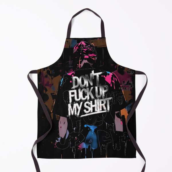 Item preview, Don't fuck up my shirt, A Bold Statement, Uncompromising, Trendy Style, With Character, Minimalist Design designed and sold by CrisMor-Art.