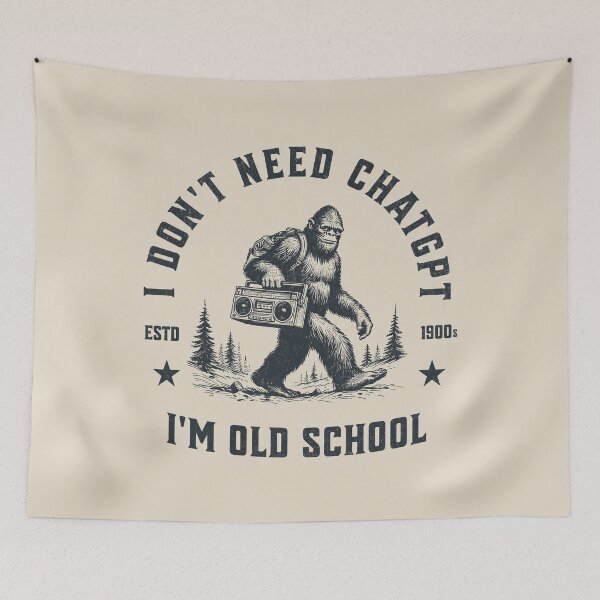 Item preview, Don't Need ChatGPT, I Am Old School designed and sold by A.I.  Took My Job!.