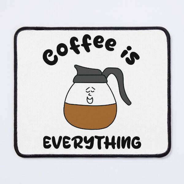 Item preview, Coffee Is Everything designed and sold by Sketchypenface.
