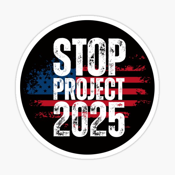 Women's Rights - Abortion Rights - Not My President - Stop Project 2025 Sticker