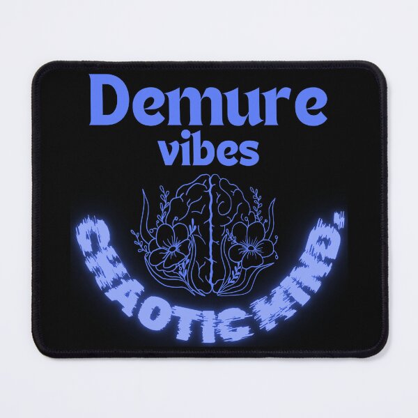 Item preview, Demure vibes, chaotic mind. designed and sold by DreamVibeShirt.