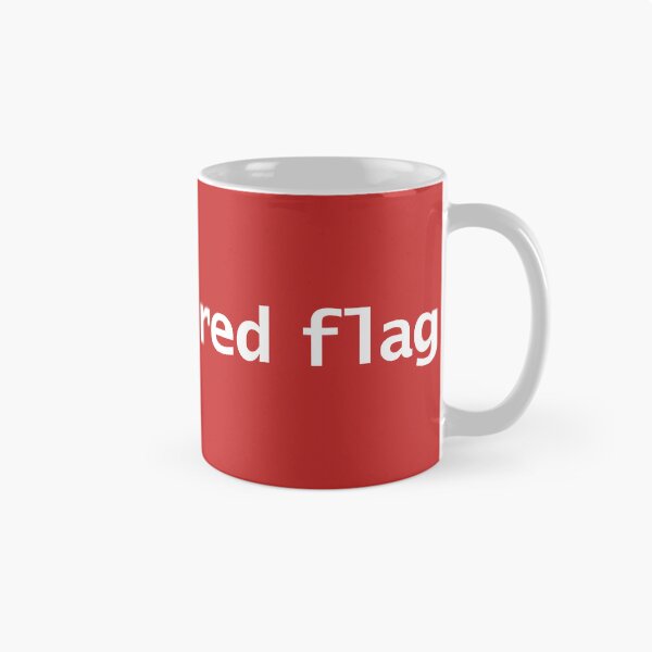Item preview, Red Flag in White Text designed and sold by ellenhenry.