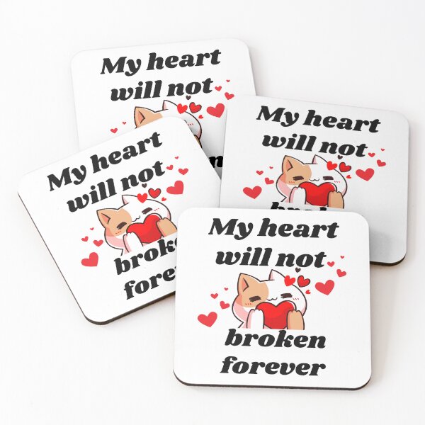 Item preview, my heart will not remain broken forever designed and sold by Azozytshirt.