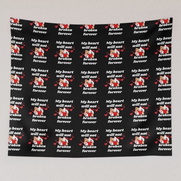 Item preview,  my heart will not remain broken forever designed and sold by Azozytshirt.