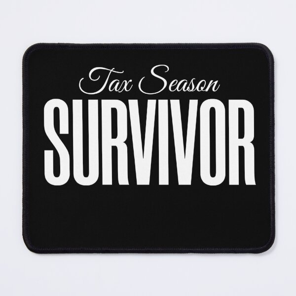 Item preview, tax season survivor designed and sold by KaiLabsArt.
