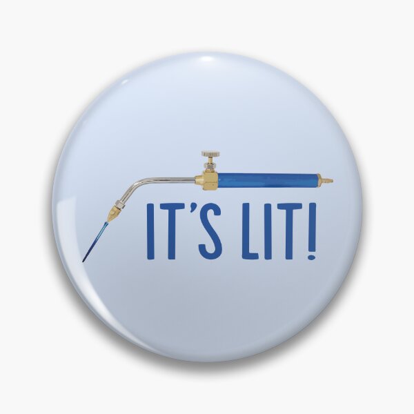 Item preview, It's lit! blue jewelry torch soldering tools metalsmith humor meme t-shirt designed and sold by MetalicBabe.