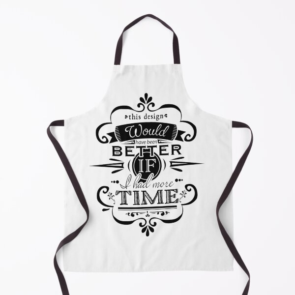 Item preview, Better Design if I had Time designed and sold by Christopher Brock.