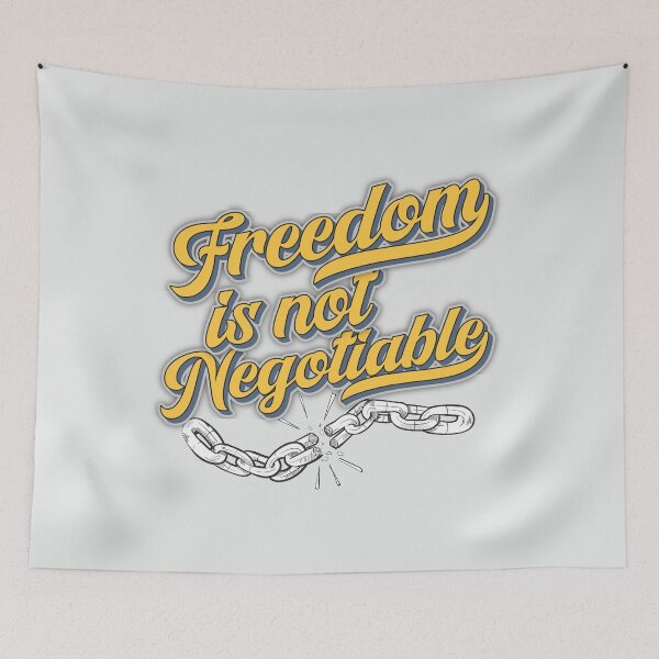 Item preview, Freedom Is Not Negotiable designed and sold by FYS-Arte-Style.