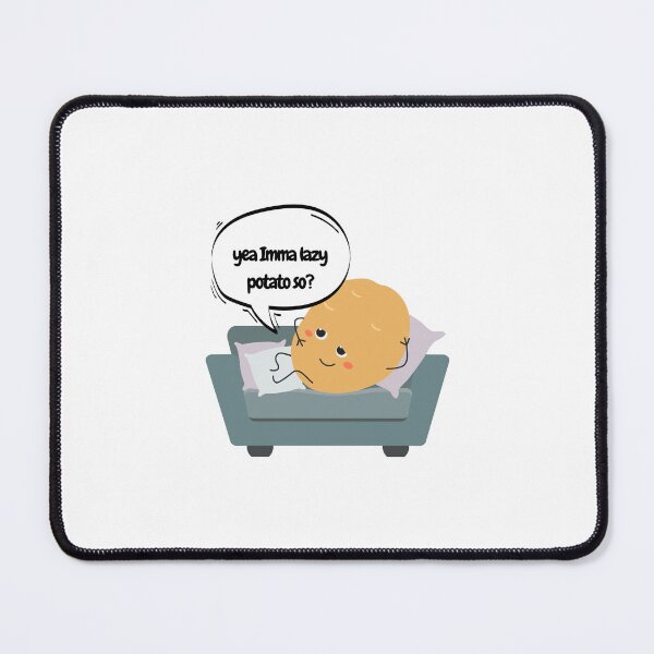Item preview, Lazy Potato Vibes designed and sold by cloudiish.