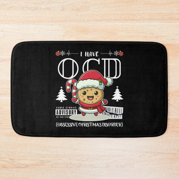 Item preview, I have OCD (obsessive Christmas Disorder) designed and sold by Peerless-Prime.