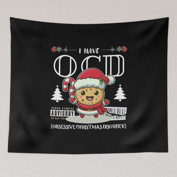 Item preview, I have OCD (obsessive Christmas Disorder) designed and sold by Peerless-Prime.