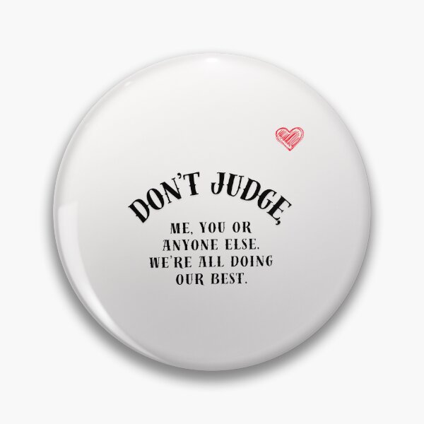 Item preview, Don't JUDGE designed and sold by daila70.