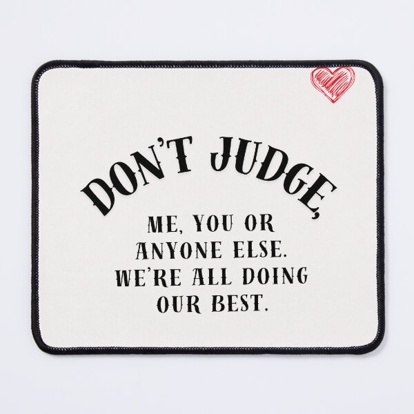 Item preview, Don't JUDGE designed and sold by daila70.