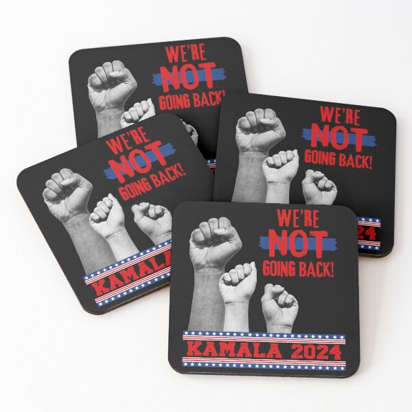 Item preview, We Are Not Going Back, We're Not Going Back, Kamala 2024 designed and sold by NateFellhauer.