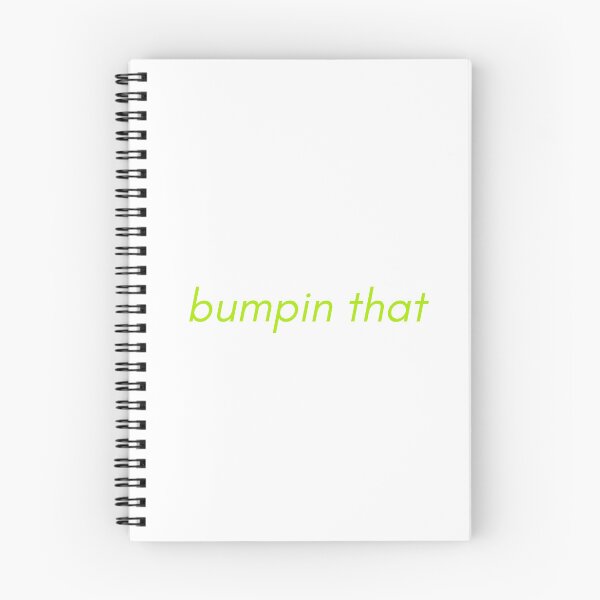 Item preview, Bumpin That Relatable Party Club Quote designed and sold by M-and-W.