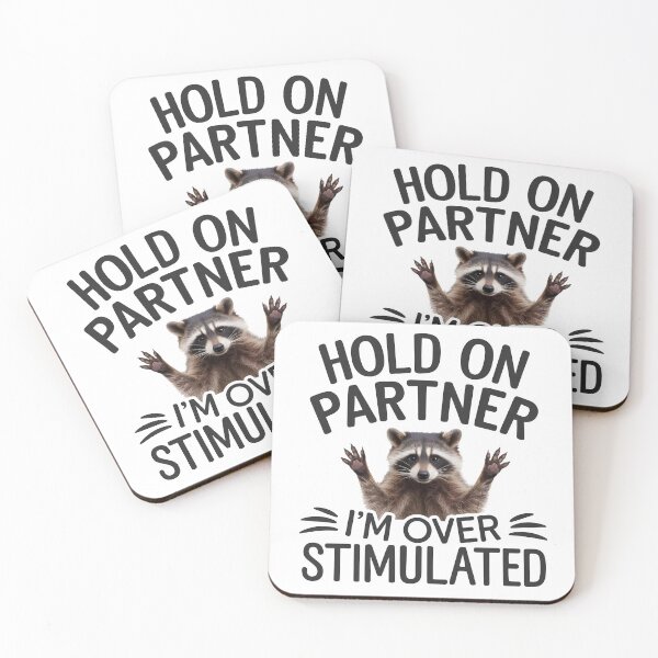 Item preview, Hold On Partner I'm Overstimulated designed and sold by TahfahTk.