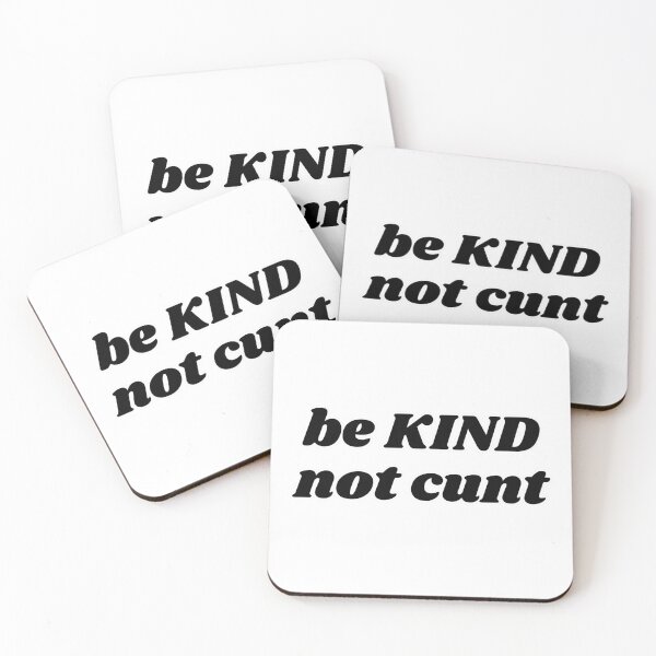 Item preview, Be kind not cunt Funny designed and sold by wakluz90.