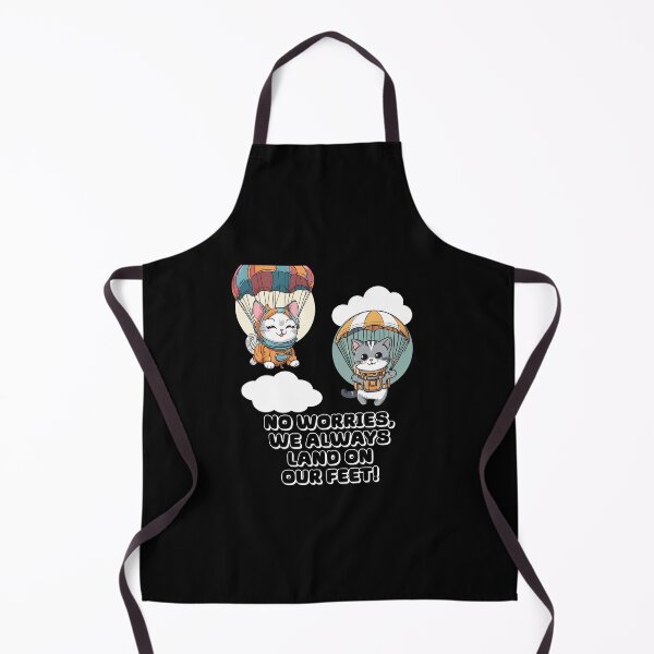 Item preview, No Worries, We Always Land On Our Feet! Cat Lover's Design designed and sold by signshirtz.