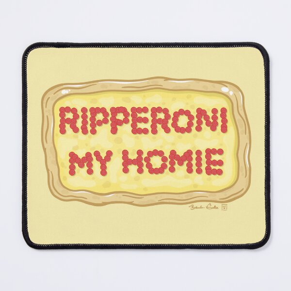 Item preview, Ripperoni My Homie designed and sold by DustieNiche.